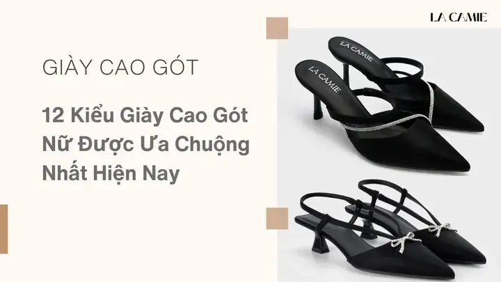 Các Kiểu Giày Cao Gót Nữ Danh Nào Phù Hợp Nhất Cho Giáo Viên?