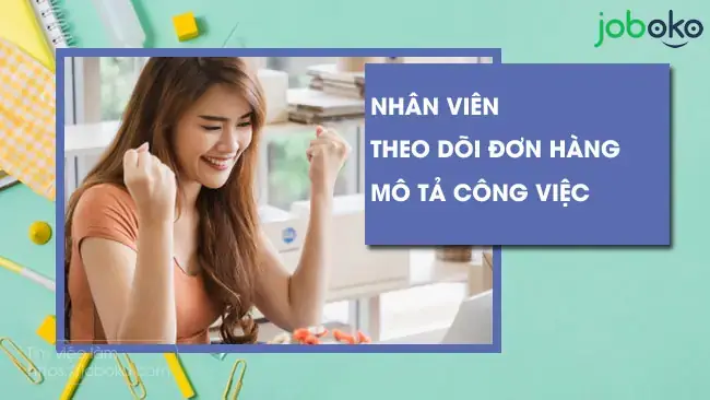 Công Việc Theo Dõi Đơn Hàng Ngành Giày: Vai Trò Và Kỹ Năng Toàn Diện