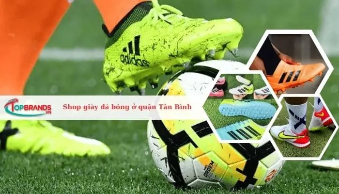 Cửa Hàng Năm Châu Tân Bình: Đánh Giá Chi Tiết Về Giày Đá Banh Uy Tín