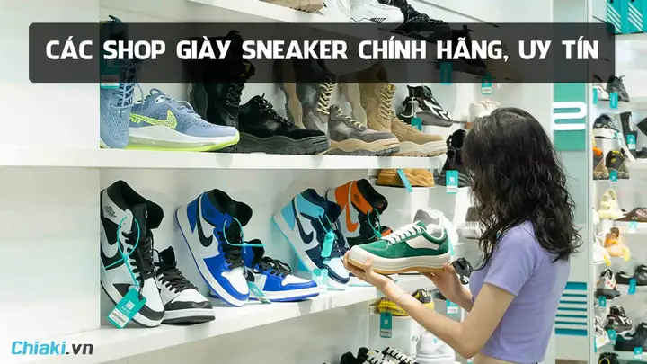 Top 10 Cửa Hàng Bán Giày Chính Hãng Uy Tín Tại Tp.hcm