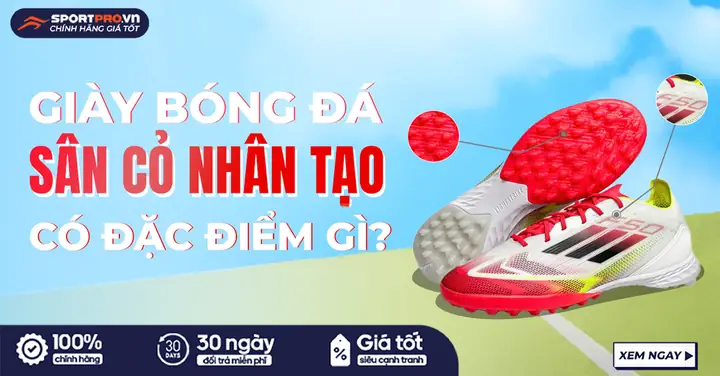 Đặc Điểm Của Giày Đá Banh Sân Cỏ Nhân Tạo