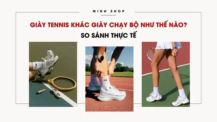 Giày Running Chơi Tennis Được Không? Phân Tích Toàn Diện Từ A Đến Z