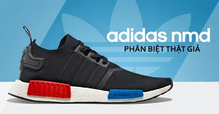 Adidas Nmd Made In Vietnam: Toàn Bộ Sự Thật Về Nguồn Gốc Và Chất Lượng