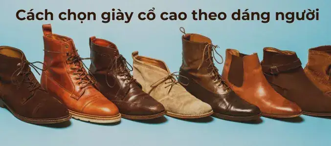 Người Béo Có Nên Đi Giày Cao Cổ? Bí Quyết Chọn Đồ & Phối Đỉnh Cao