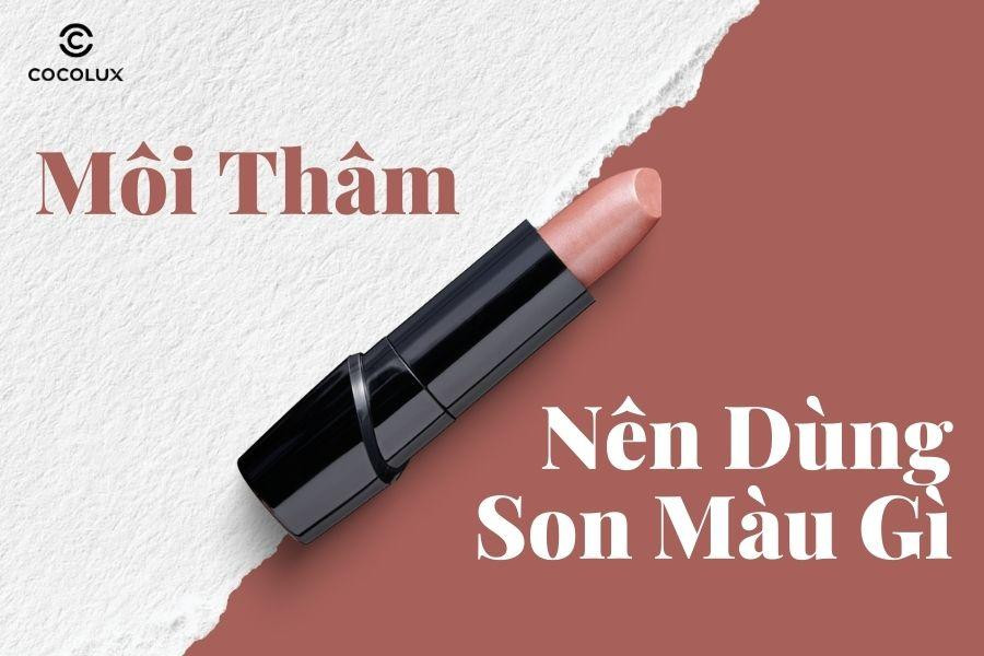 Mau son 3CE Taupe khi len moi, goi y cach phoi mau trang diem phu hop